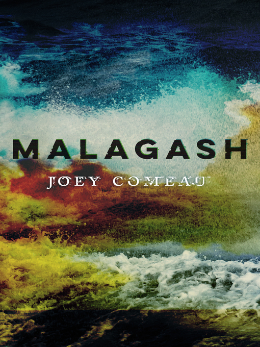 Title details for Malagash by Joey Comeau - Available